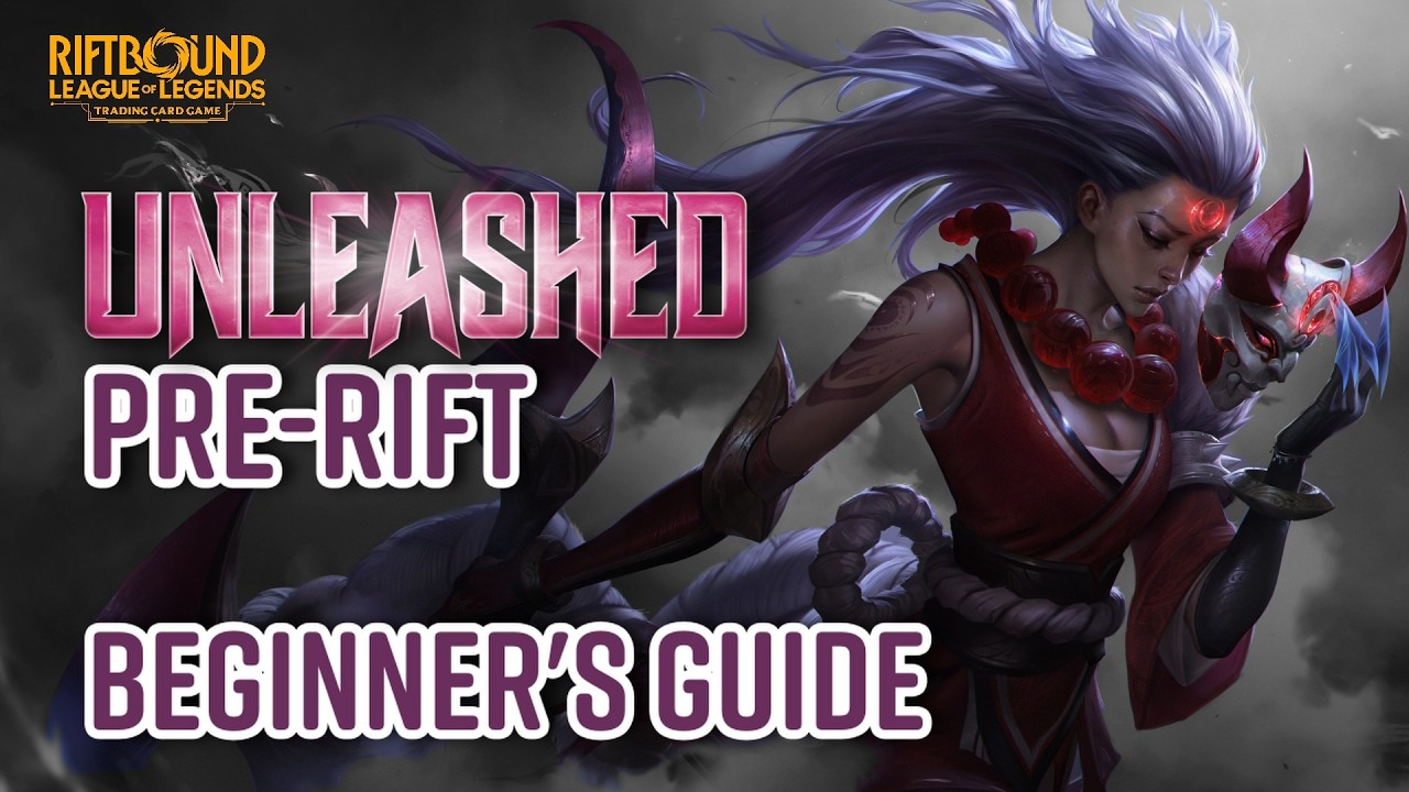 New Player's Guide To Unleashed Pre-Release!