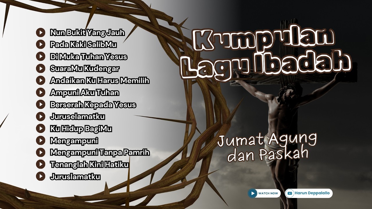1 Jam Lagu Rohani Jumat Agung dan Paskah 2026 - Penyembahan & Doa (Full Album)