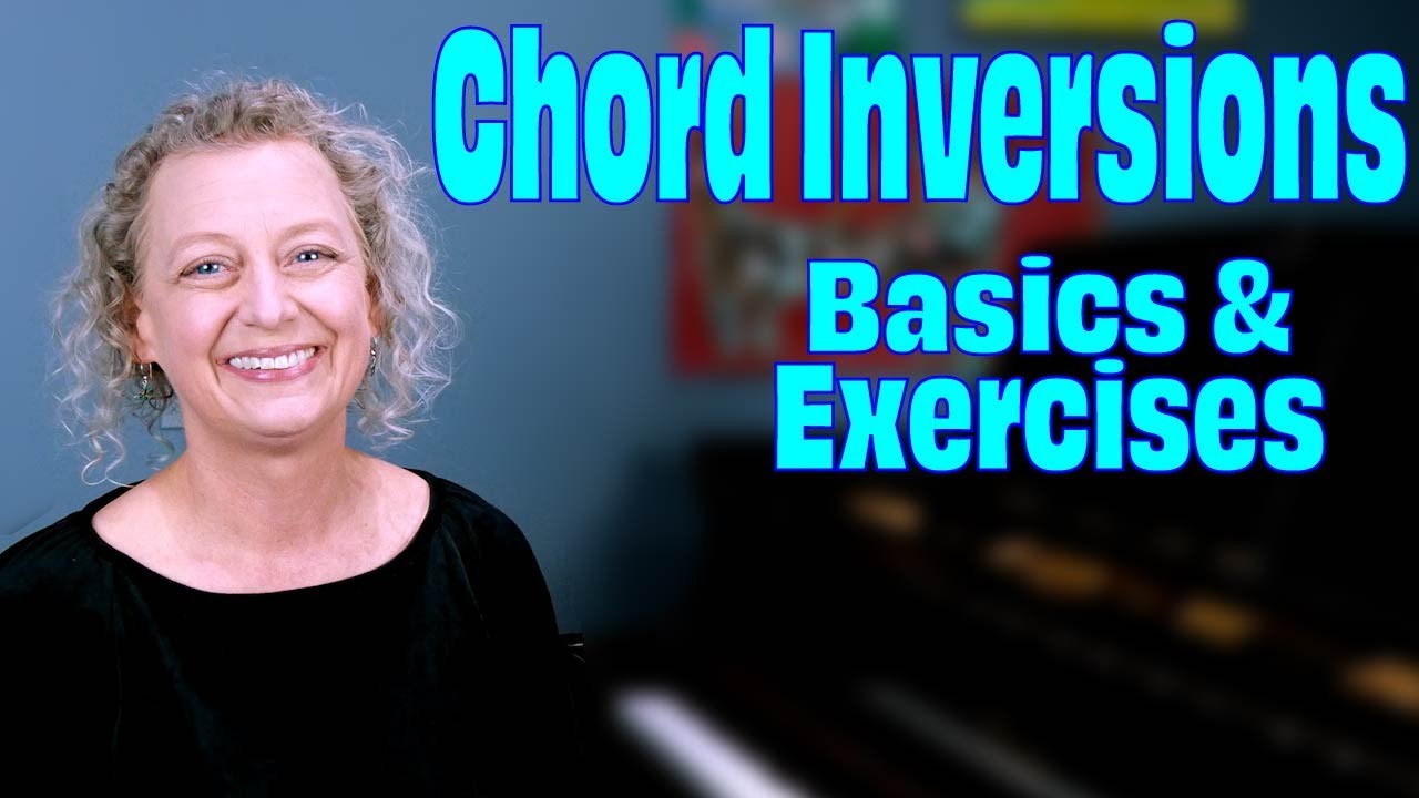 What are Chord Inversions? | Why & When to Use Them | Exercises to Familiarize Them (Lesson 21)