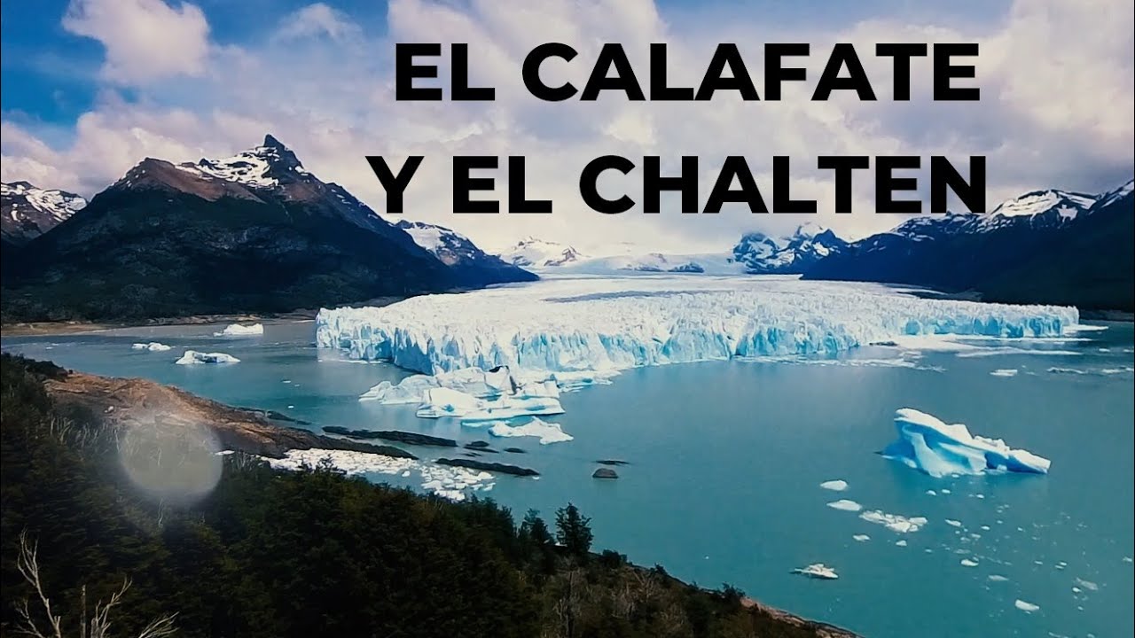 El Calafate y El Chalten 2025 - 4k