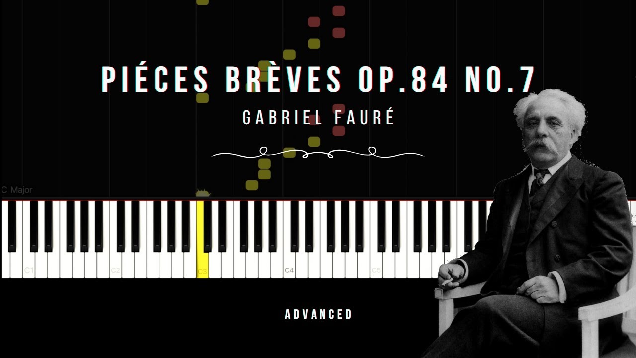 Pièces Brèves Op.84 No.7 Allegrésse | Gabriel Fauré | ADVANCED Piano Tutorial