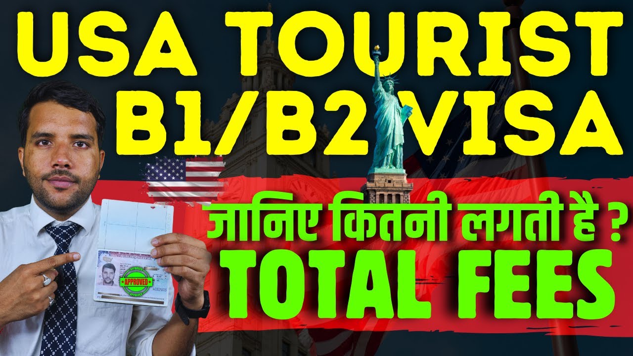 USA Visa Fees From Starting to End USA B1B2 VISA cost