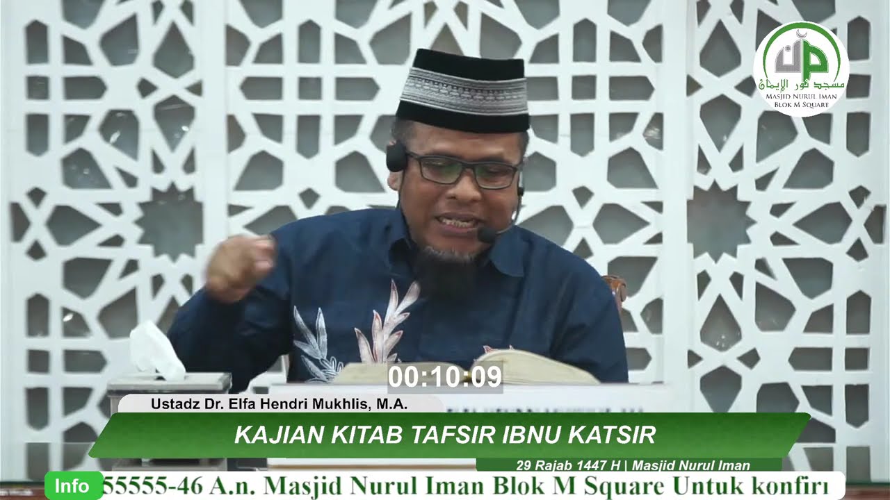 Tafsir Surat Al Mu'minun Ayat 91-92 - Ustadz Dr. Elfa Hendri Mukhlis, M.A.