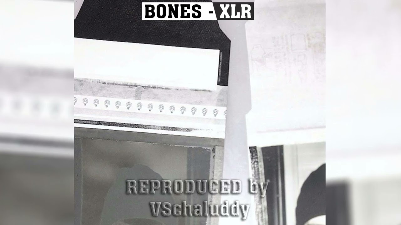 Bones - XLR (Instrumental by VSchaluddy)
