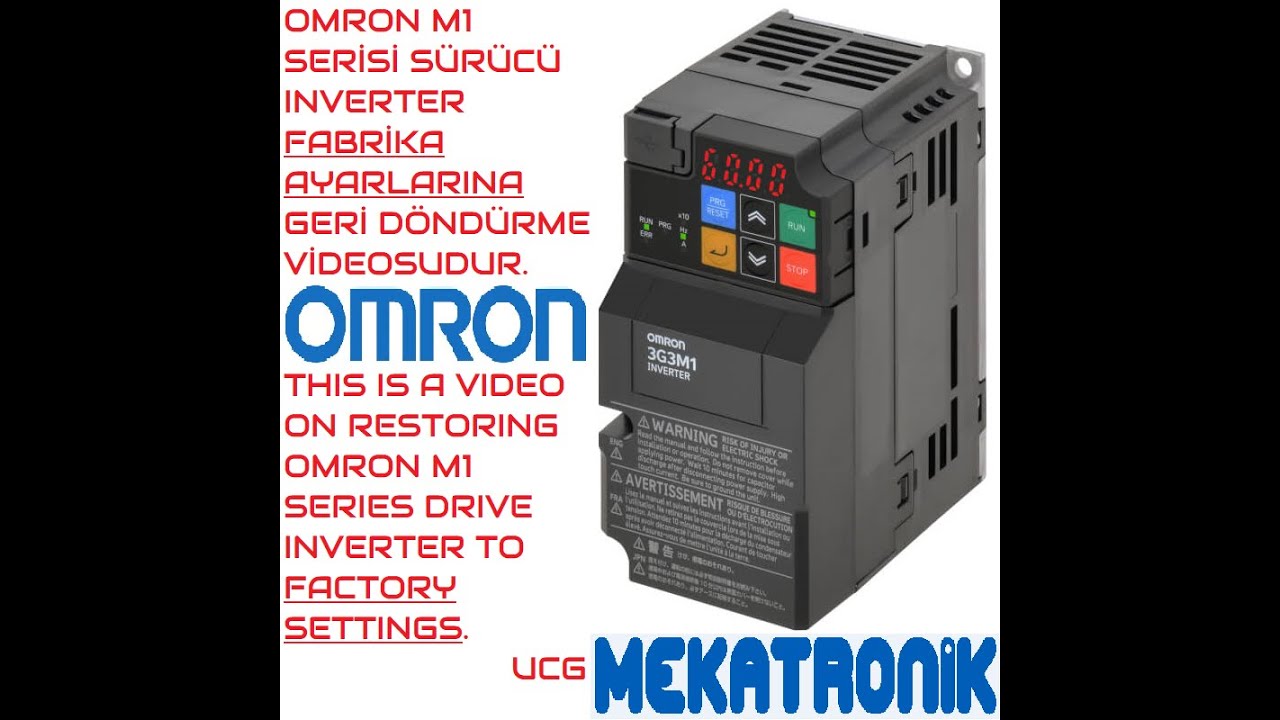 OMRON M1 SERİSİ (SERIES) INVERTER (DRIVER) SÜRÜCÜ FABRİKA AYARLARINA DÖNDÜRME (FACTORY RESET) VIDEO