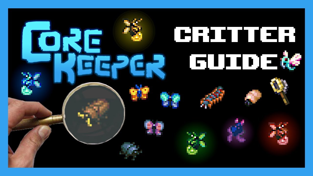 Core Keeper 1.0 Critter (Bug) Guide