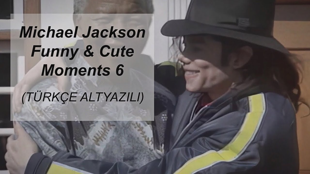 Michael Jackson Funny & Cute Moments 6 (Türkçe Altyazılı)