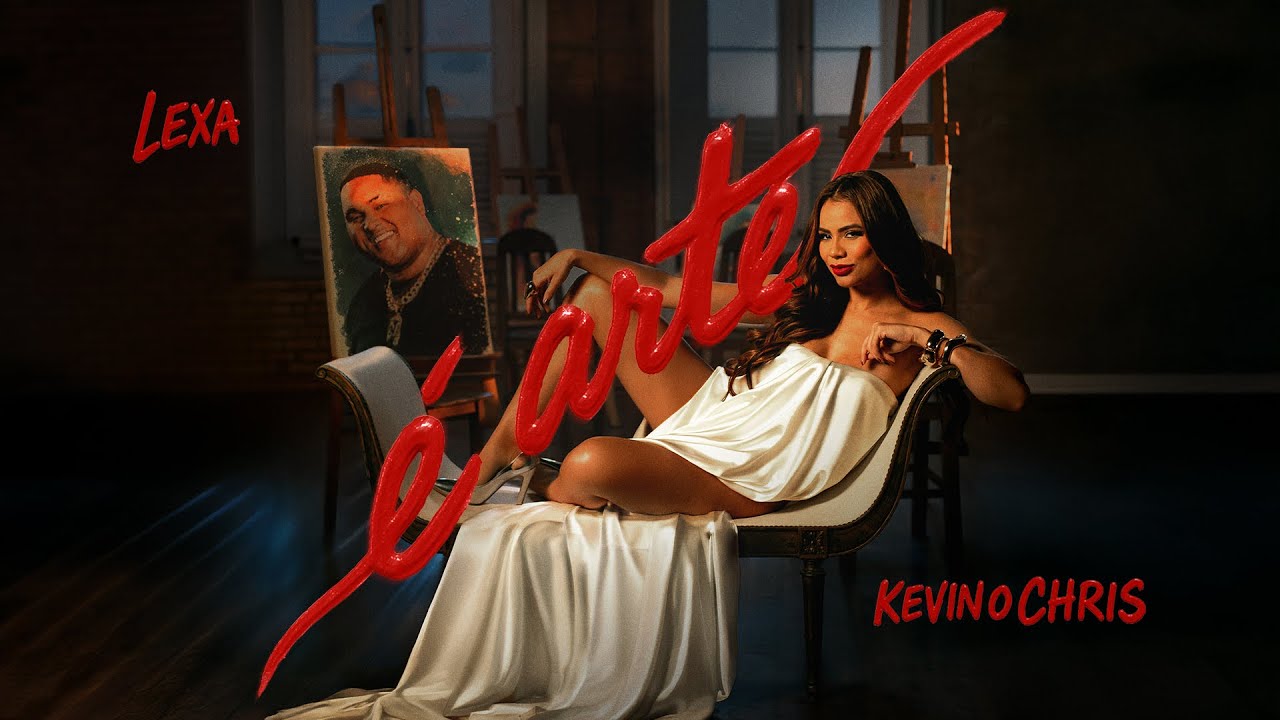 Lexa, Kevin o Chris - &Eacute; Arte (Clipe Oficial)