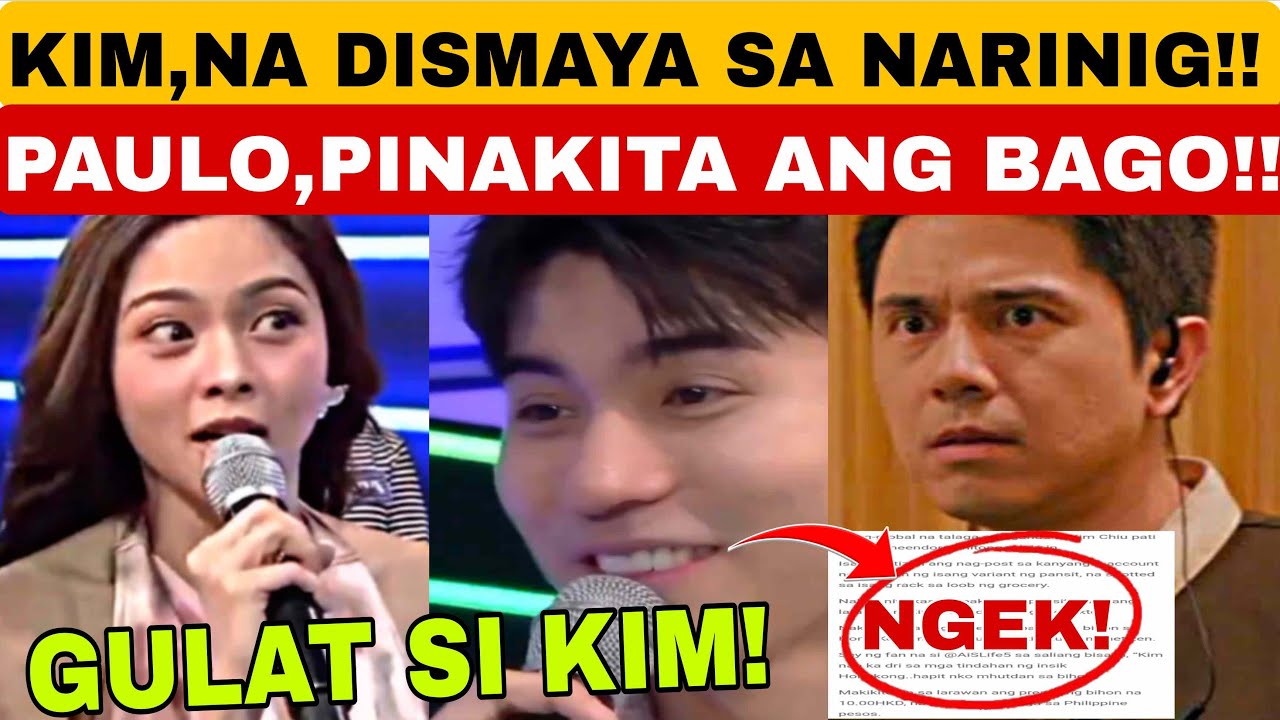 YARE‼️KIM,NA DISMAYA SA NARINIG‼️PAULO MAY BAGO,FANEY NA INTRIGA NA‼️KIMPAU MAY PART 2 SHOW❓ALAMIN