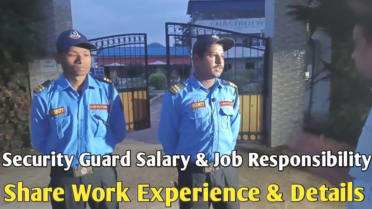Security Guard Job Profile | Feedback Of CSS Security Guards | Work Experience Shares