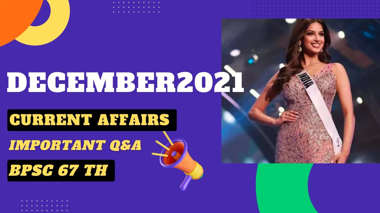 current affairs question and answer month of dec 2021 part-2 | important Q&A for 67th bpsc