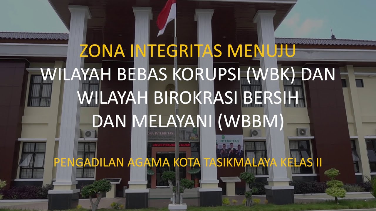 PROFIL ZONA INTEGRITAS PENGADILAN AGAMA KOTA TASIKMALAYA