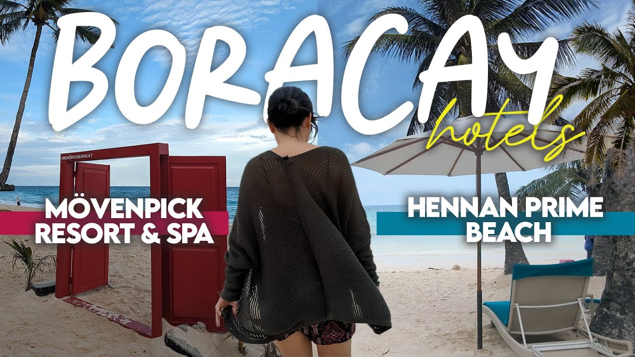 Boracay Hotels Tour, PROS and CONS | MÖVENPICK Resort and Spa | HENNAN PRIME BEACH