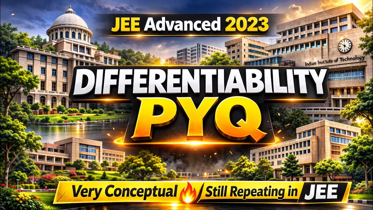 JEE Advanced 2023 | Differentiability PYQ | Maths PYQ | Full Concepts Explain | LCD