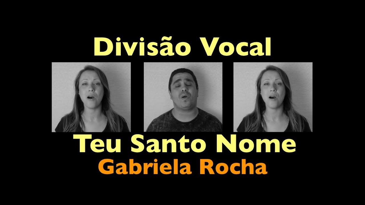 Divisão Vocal - Teu Santo Nome - Gabriela Rocha (Tutorial)