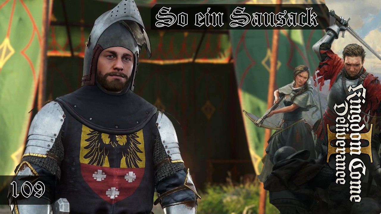 KINGDOM COME DELIVERANCE 2 [109] ⚔️ So ein Sausack  -  Lets Play [GER/DEU]