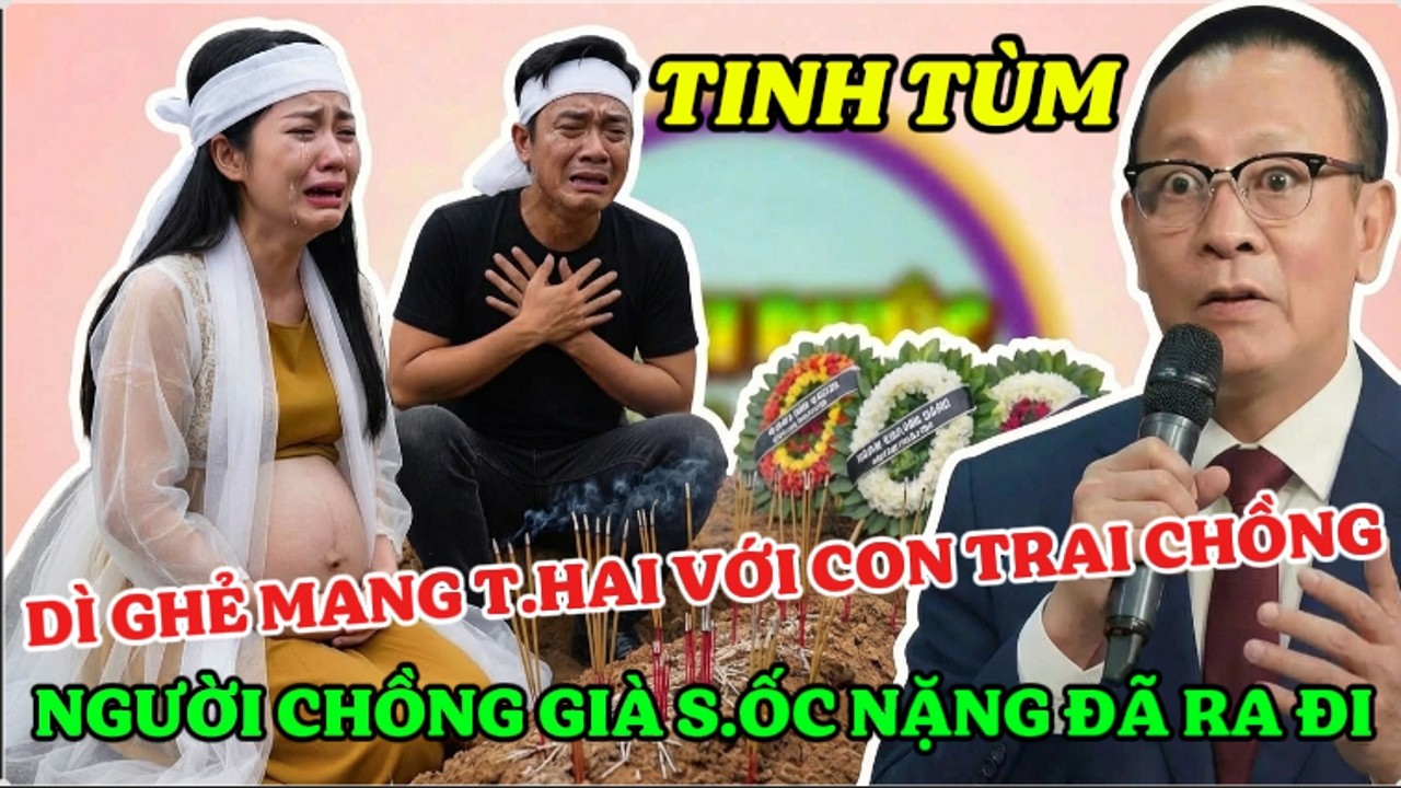 Tâm Sự Cùng Sâm: Bi Kịch Đau Lòng, Dì Ghẻ Mang T.hai Với Con Trai Chồng - Người Chồng Già Đã R.a Đi
