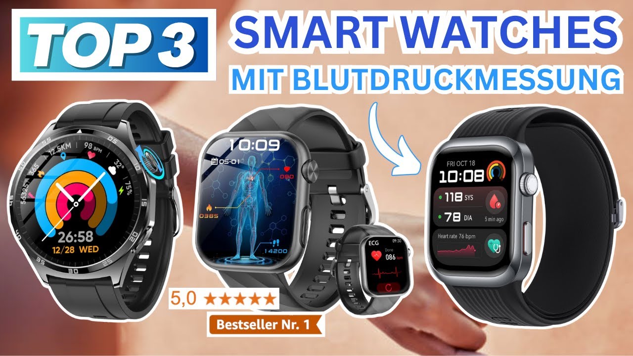 Beste SMARTWATCHES MIT BLUTDRUCKMESSUNG (Testsieger 2026) Top 3 Smartwatch Blutdruckmesser Vergleich