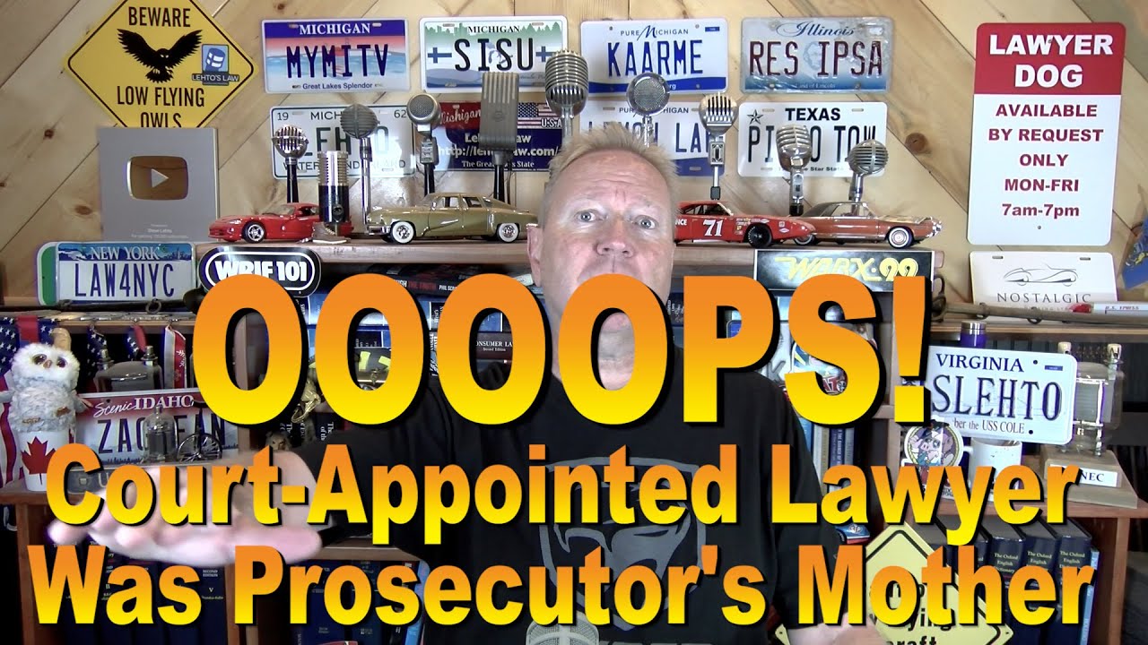 OOOOOPS! Court-Appointed Lawyer Was Prosecutor's Mother