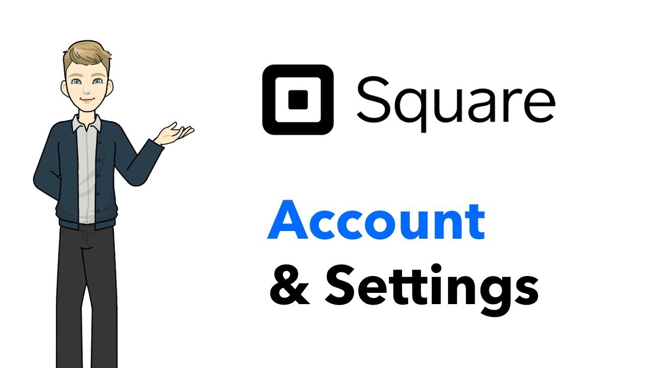 Account and Settings on #Square: Essential Setup for Small Business