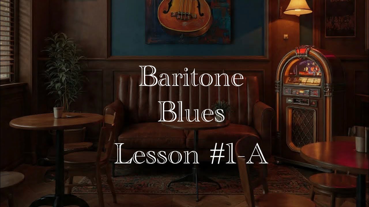 Baritone Blues Bonus lesson #1-A