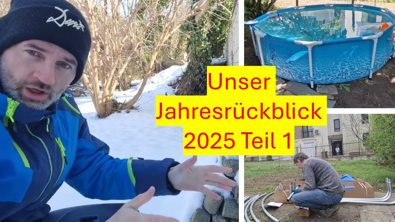 Unser Jahresrückblick 2025 (Teil 1) | Neues Haus, neuer Garten, neues Leben!