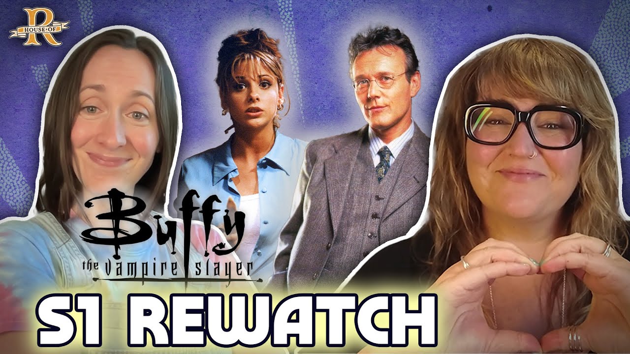 ‘Buffy the Vampire Slayer’ Season 1 Rewatch | House of R