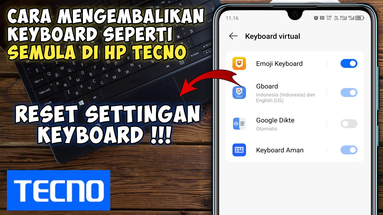 Cara Mengembalikan Keyboard Seperti Semula Di Hp Tecno || Mereset Keyboard Tecno