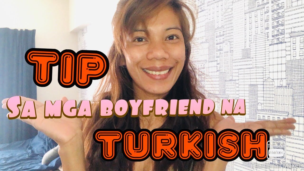 TIP SA MGA MAY BOYFRIEND NA TURKISH|FILIPINA AND TURKISH LIVING IN TOKYO