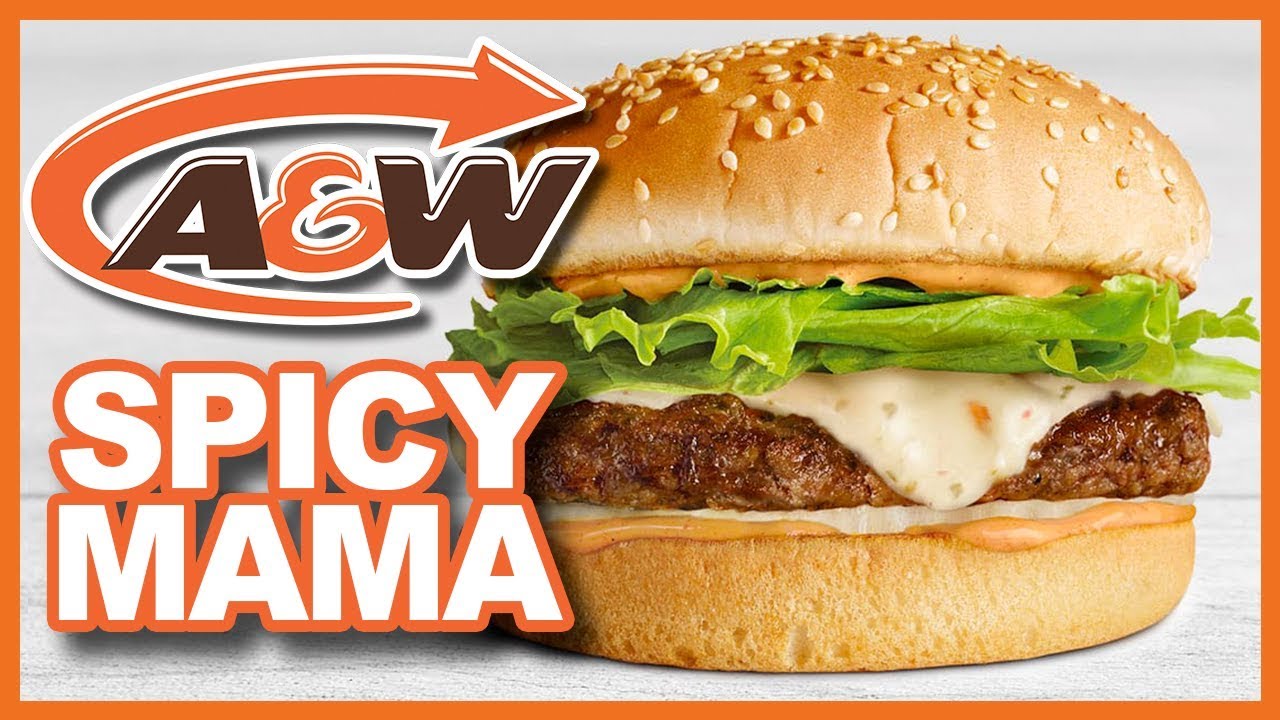A&W Spicy Mama Burger Review
