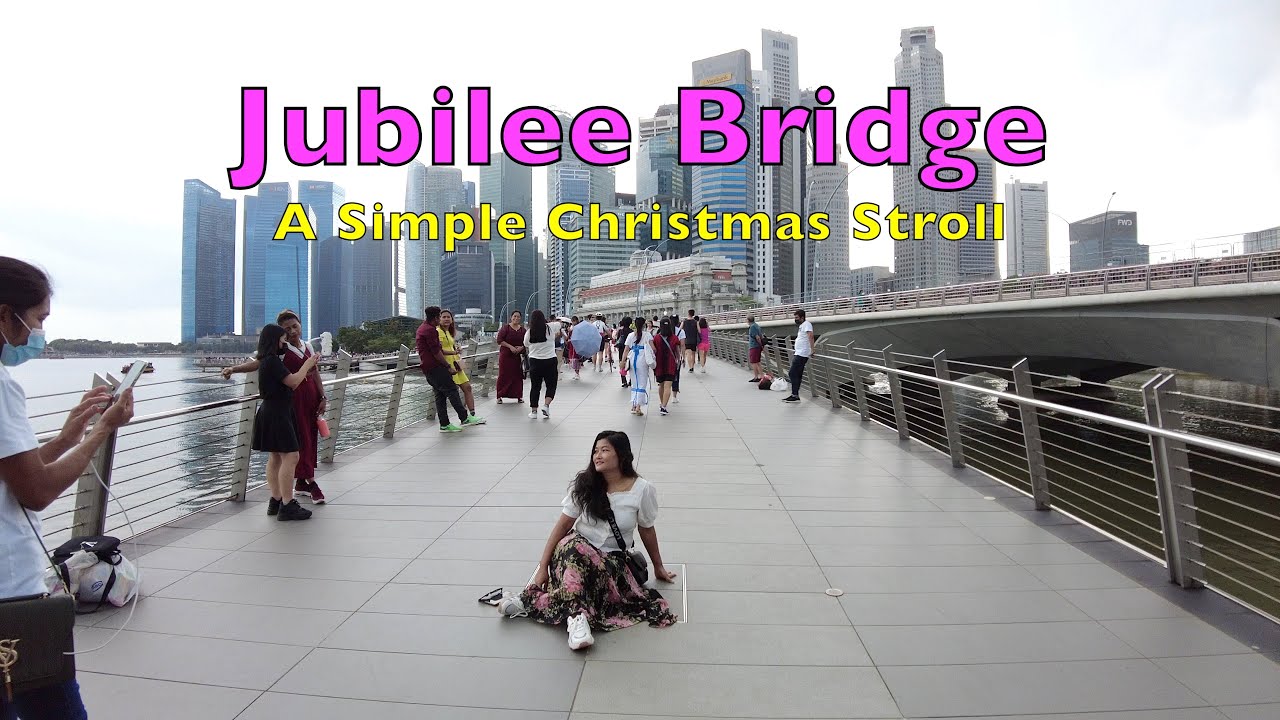 Christmas Day Walk - Jubilee Bridge 4K UHD #jubilee #singapore #merlionpark