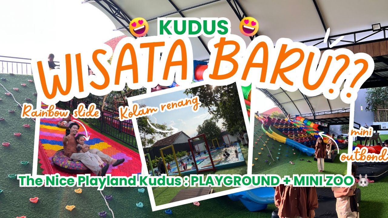 WISATA ANAK TERBARU DI KUDUS! Serunya Main di The Nice Playland &ndash; Gak Mau Pulang! 