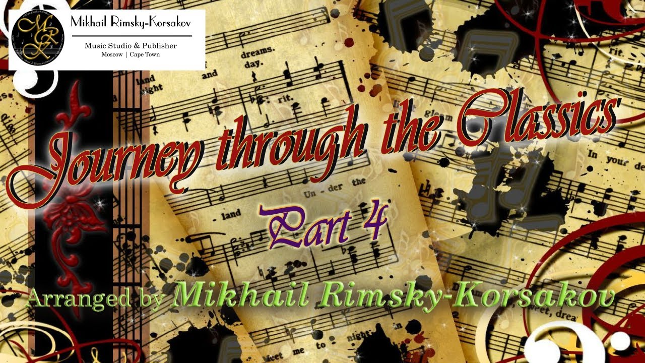 Journey through the Classics (P4) for Concert- or Mil Band | Prod. by Dorico 6.2 & NotePerformer 5.1