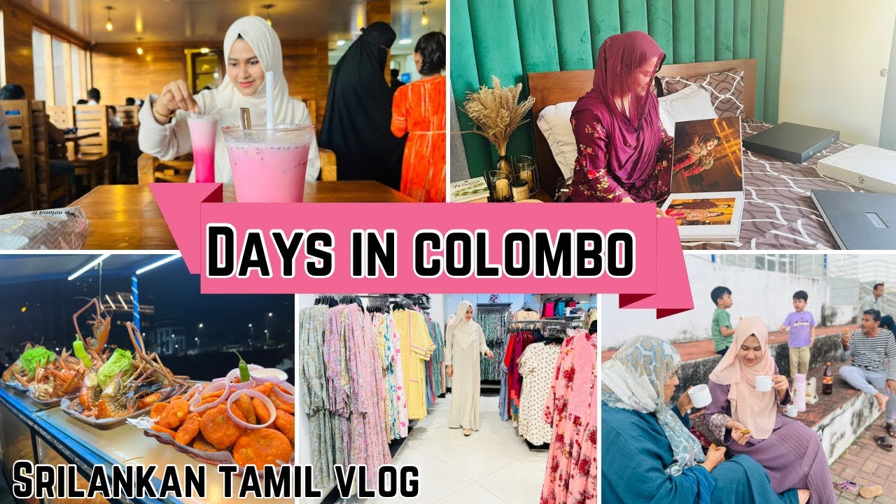 கொழும்பில் எங்கெல்லாம் போனேன்| என்னெல்லாம் பன்னினன்| Beautiful days in colombo| zahrasday🇦🇪🇱🇰