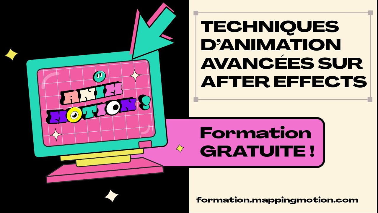 Formation MOTION DESIGN GRATUITE : Techniques d'ANIMATION avanc&eacute;es After Effects