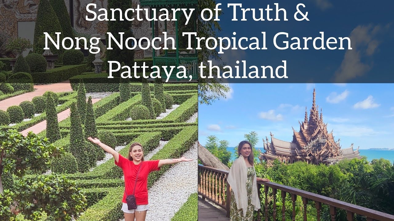 Sanctuary of Truth & Nong Nooch Tropical Garden Day Tour | DIY Travel Guide to Pattaya Thailand