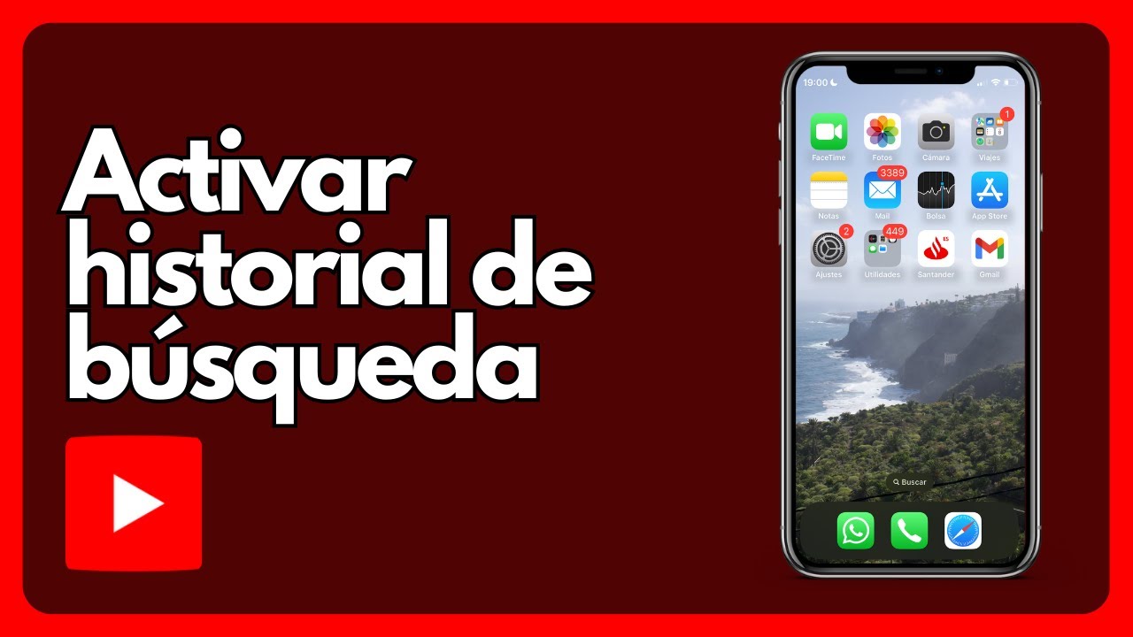 C&oacute;mo activar el historial de b&uacute;squeda en YouTube