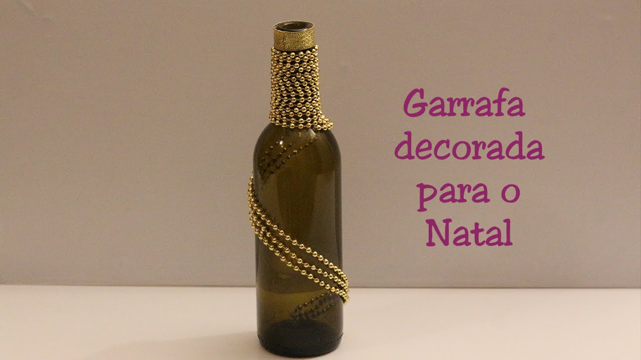 Reciclando Garrafa - Decoração para o Natal com cordão dourado
