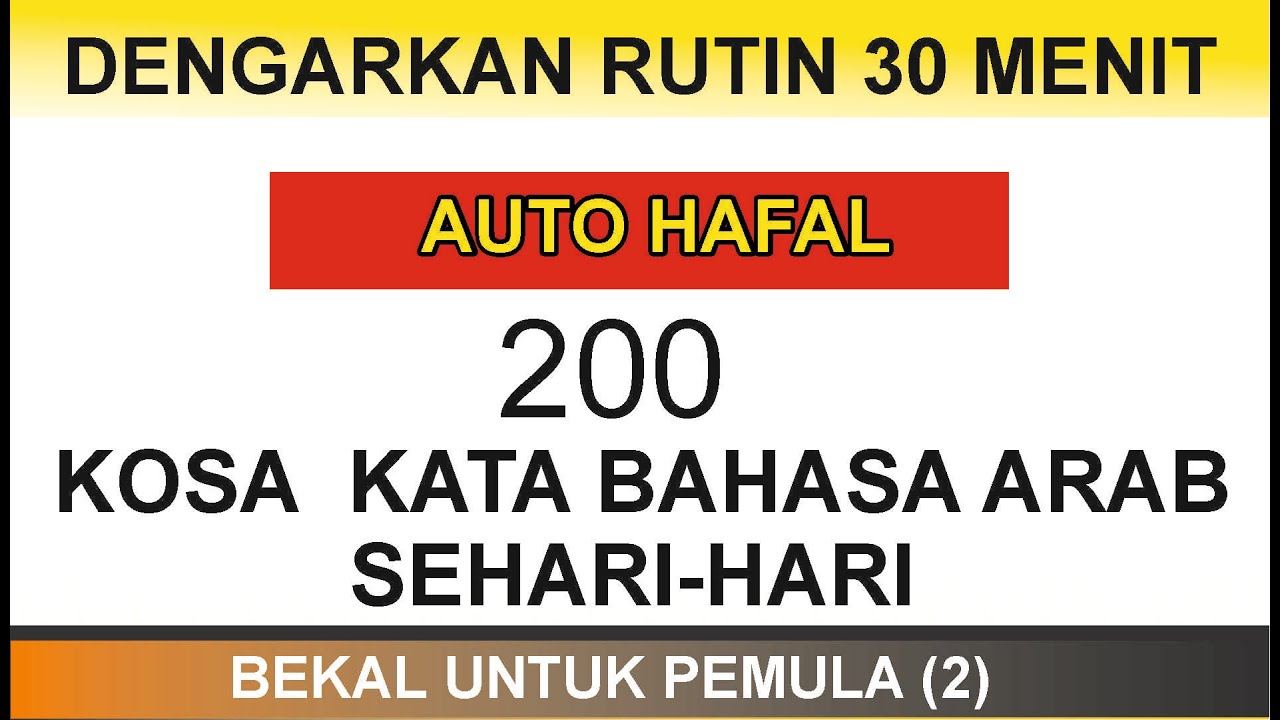 200 Kosa Kata Mufrodat Bahasa Arab Sehari-hari yang Harus Dihafalkan @Arab Tutor  #bahasaarabonline