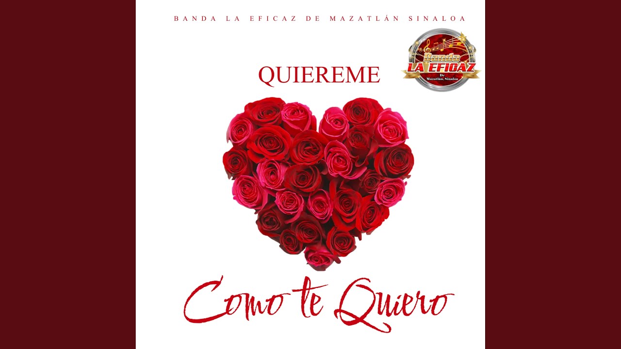Quiéreme como te quiero