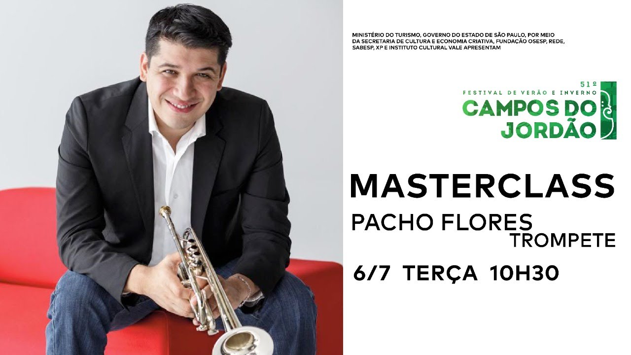 #FestivaldeCamposdoJordão MASTERCLASS TROMPETE: Pacho Flores