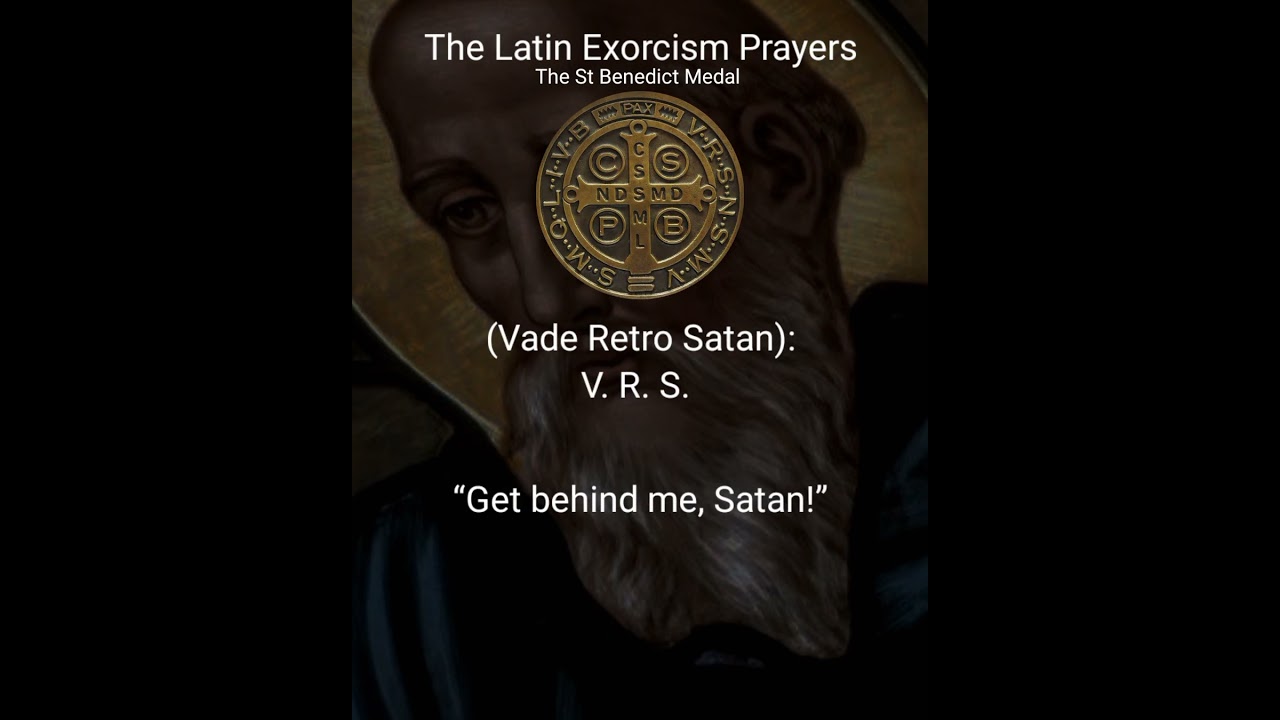 St. Benedict Exorcism Prayer