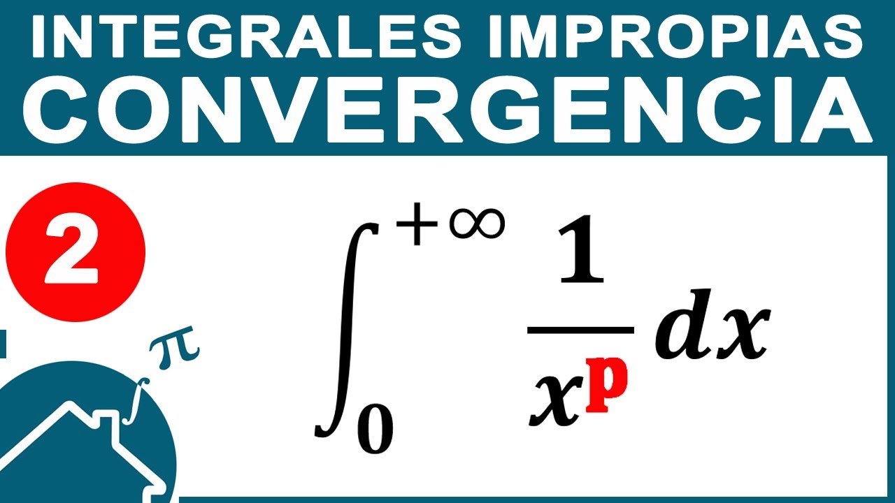 Criterios de Convergencia Integral P