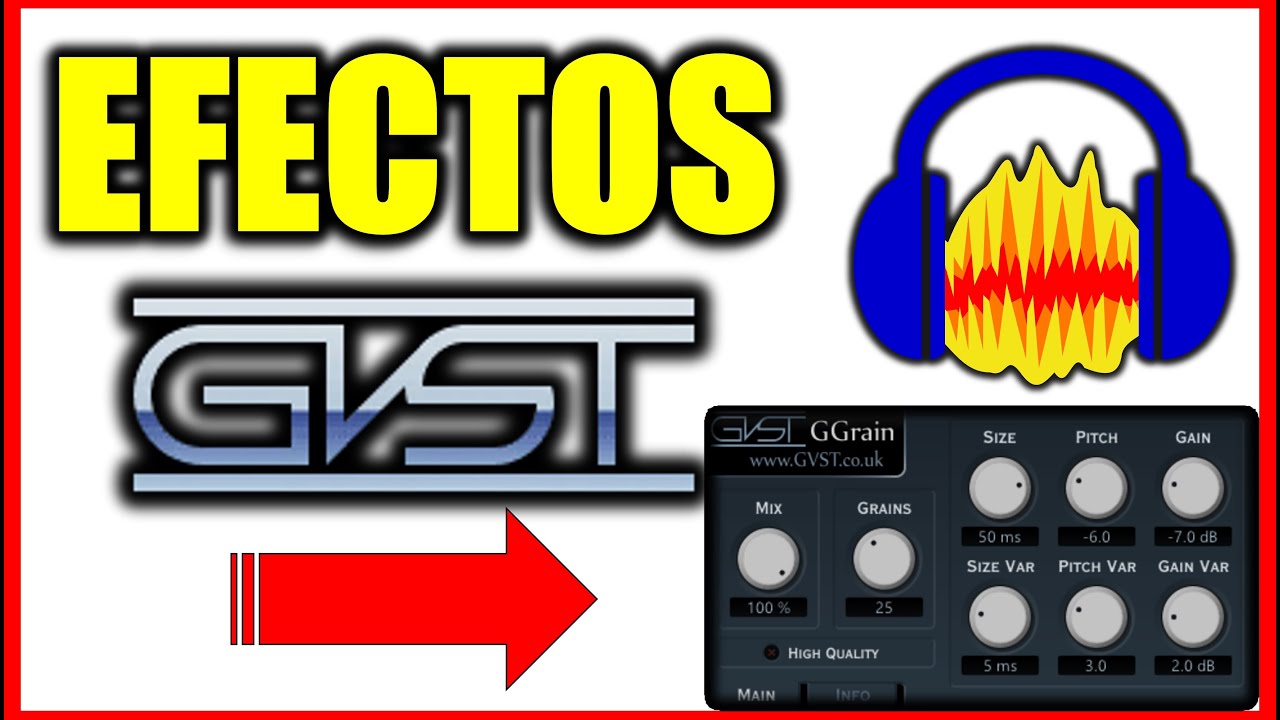 EFECTOS GVST GRATIS para la VOZ en AUDACITY
