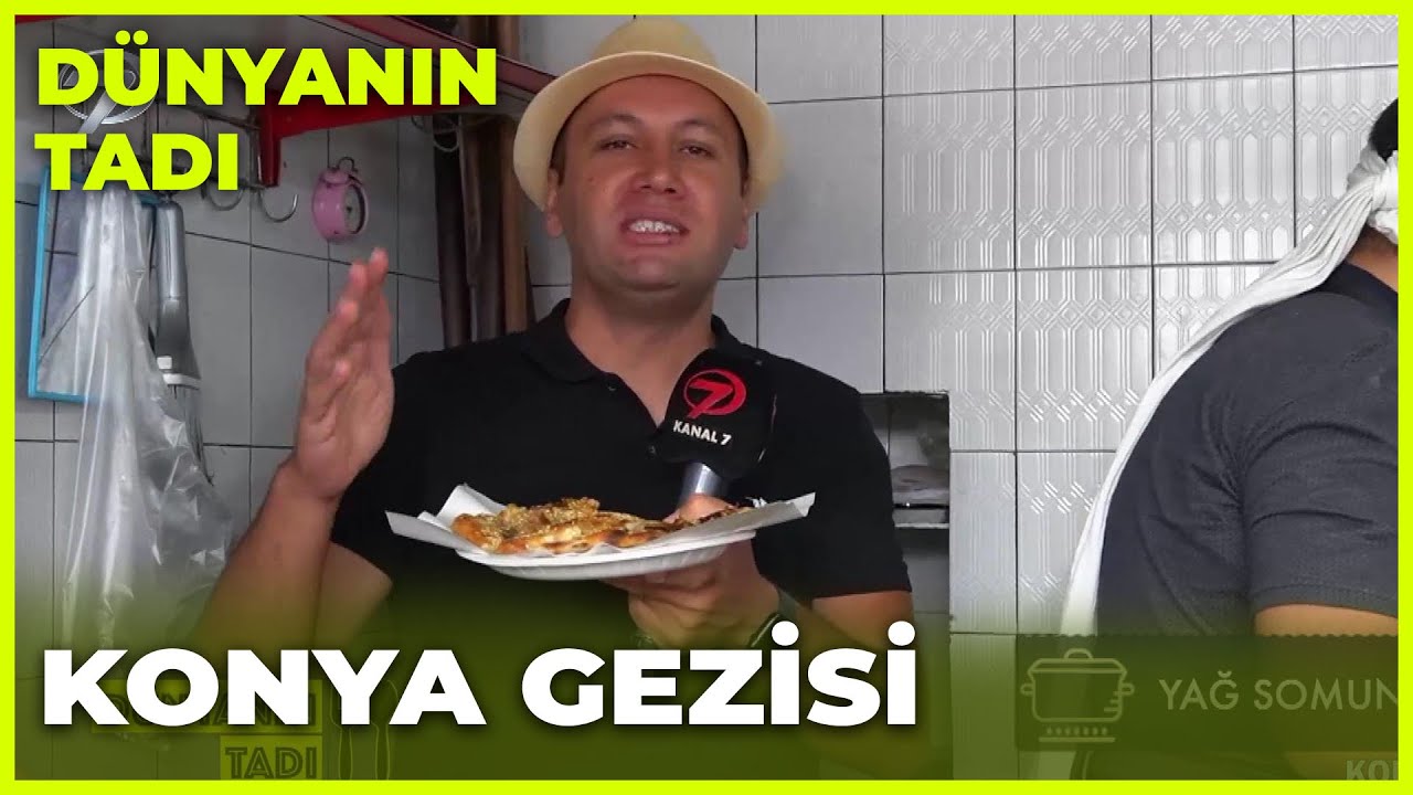 Dünyanın Tadı – Konya | 2 Temmuz 2022