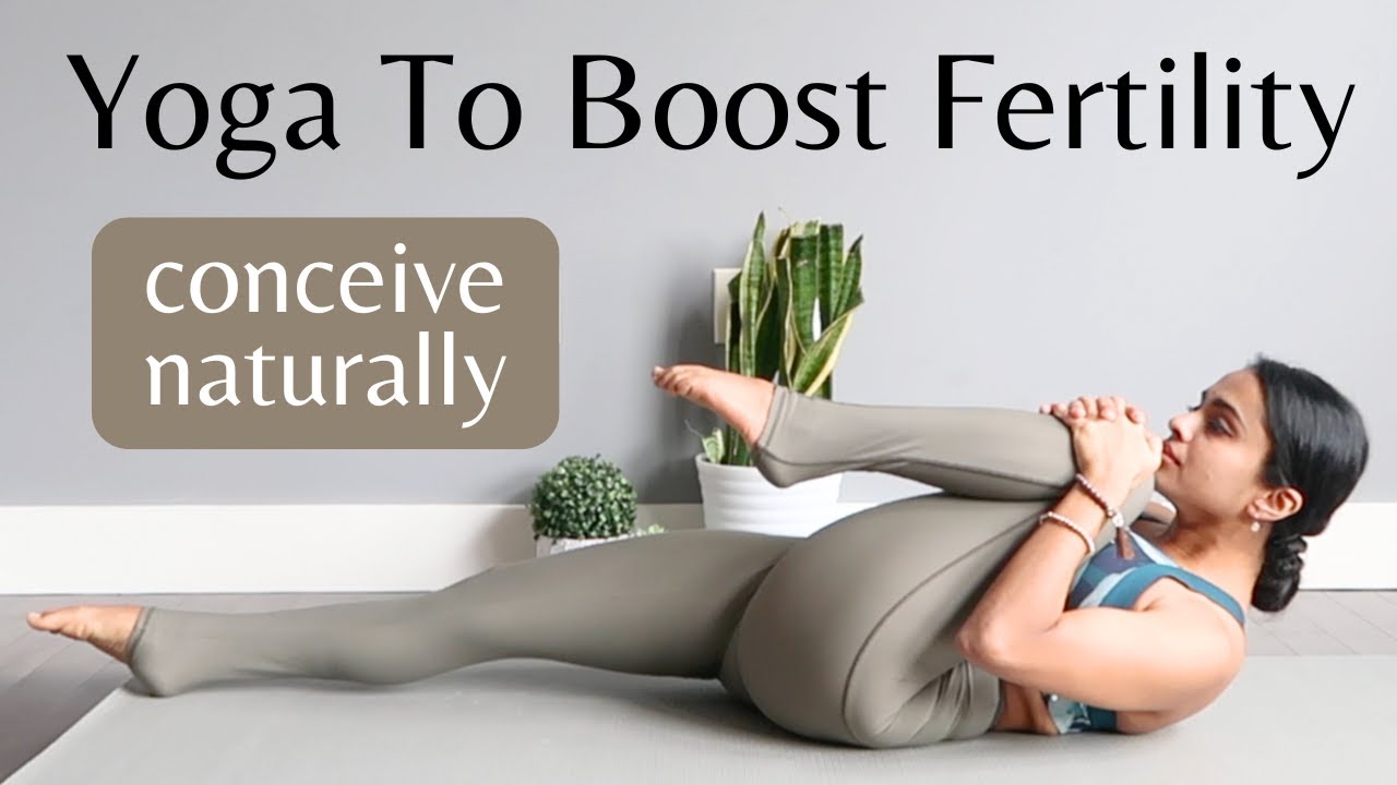 Yoga to Boost Fertility, Ovulation and Conception | Ancient Indian Practice To Conceive Naturally