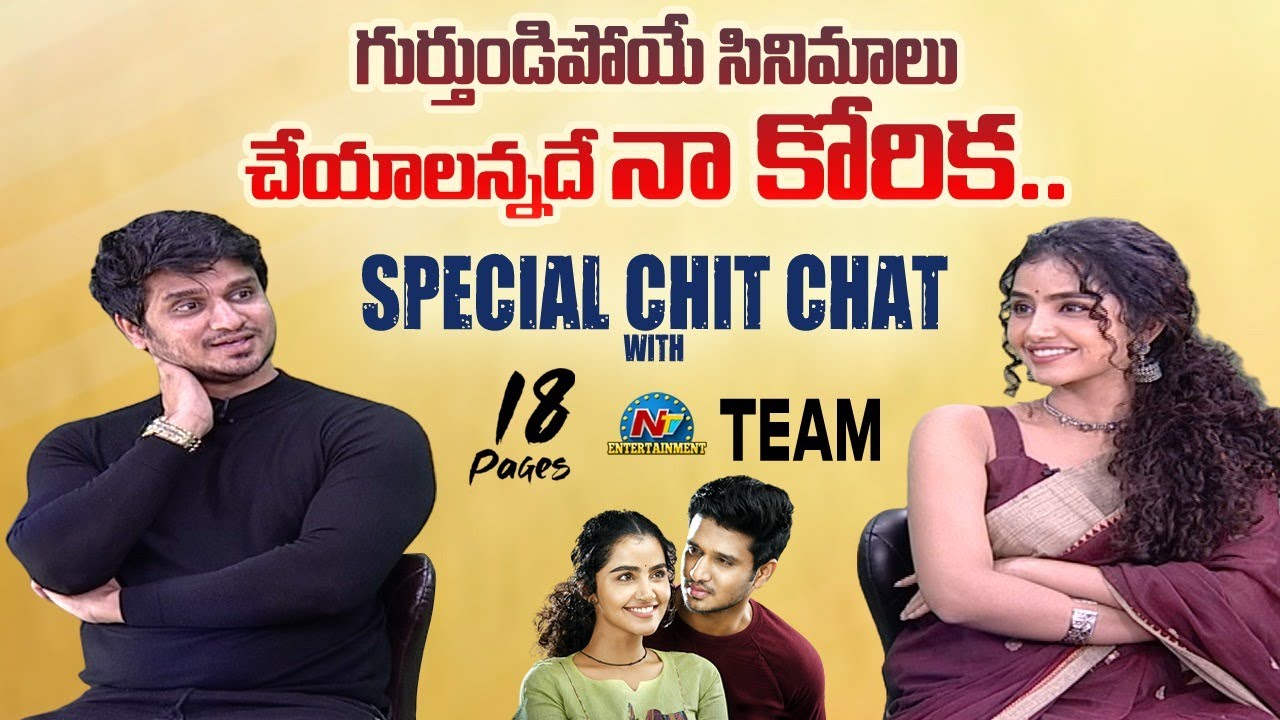 Special Chit Chat With 18 Pages Movie Team | Nikhil Siddhartha | Anupama Parameswaran | NTV ENT