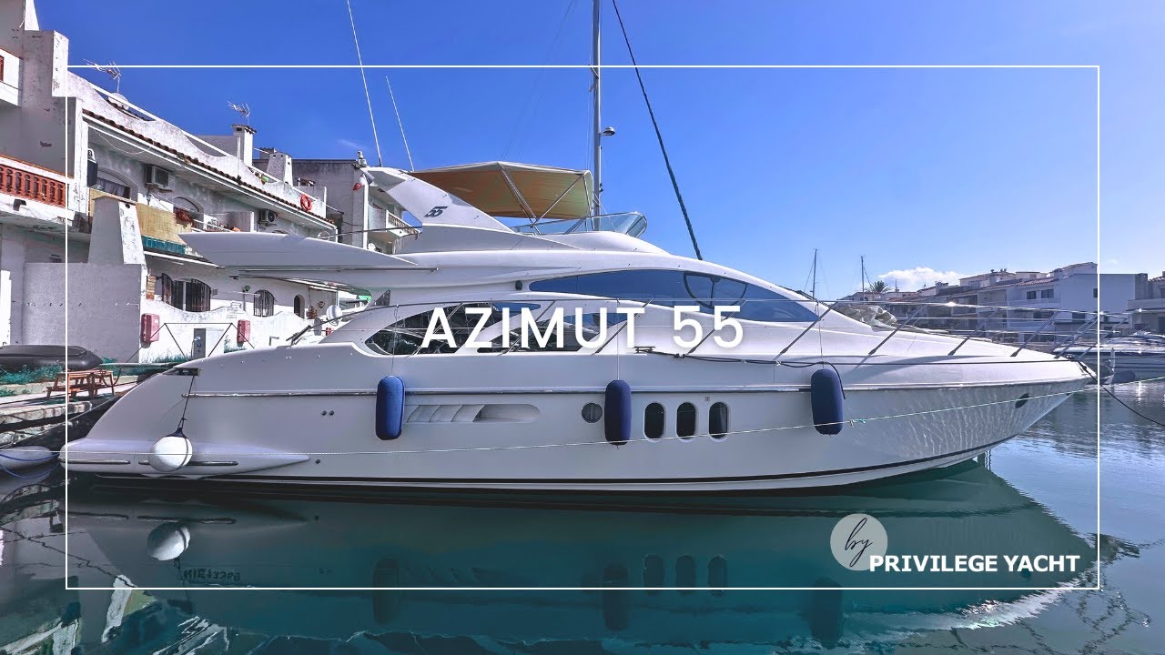 Azimut 55 - Privilege Yacht