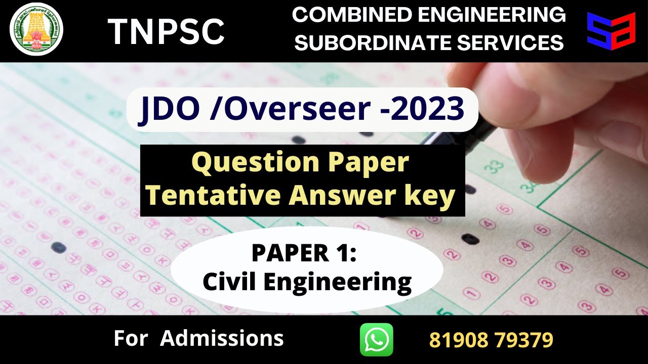 TNPSC CESSE 2023 - JDO /OVERSEER  27.05.23 - CIVIL ENGINEERING (Paper 1) Tentative Answer key