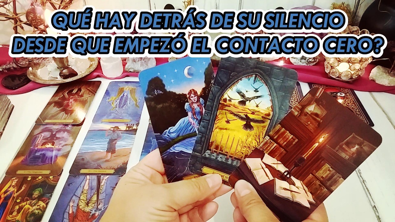 ✨QUÉ HAY DETRÁS DE SU SILENCIO Y SU FRIALDAD 😑 DESDE QUE EMPEZÓ EL CONTACTO CERO? 📵 💭 #tarot